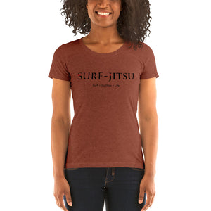 Surf + JiuJitsu = Life Ladies' short sleeve t-shirt
