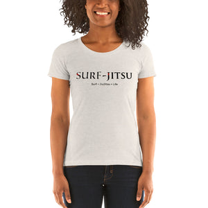 Surf + JiuJitsu = Life Ladies' short sleeve t-shirt