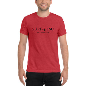 Surf + JiuJitsu = Life Short sleeve tri-blend t-shirt